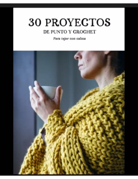 Libro 30 Proyectos de Punto y Crochet para tejer con calma